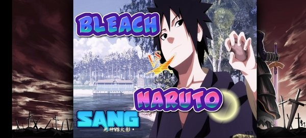 死神vs火影sang改版本 死神vs火影sang改模组